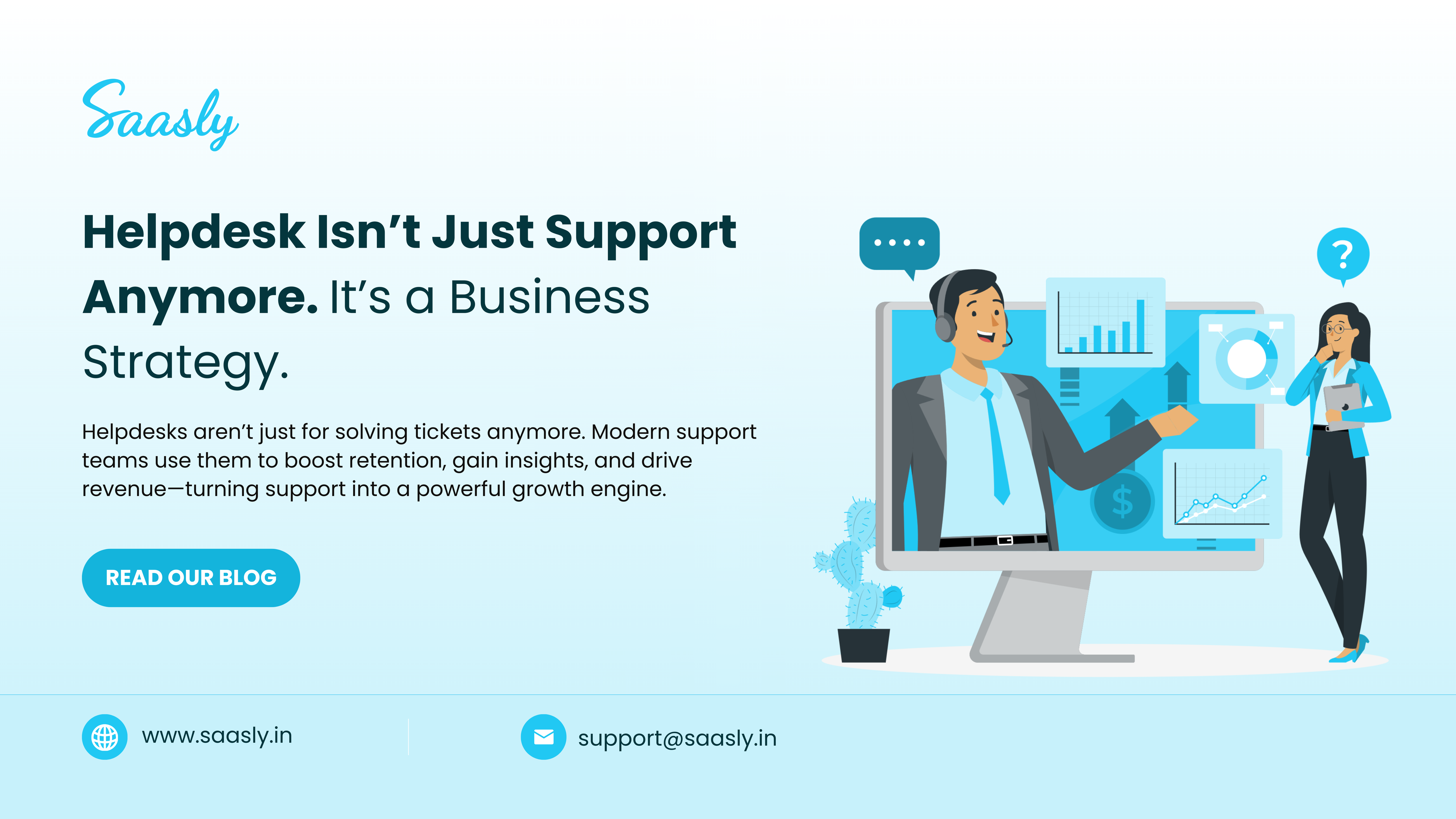 Helpdesk Isn’t Just Support Anymore. It’s a Business Strategy.